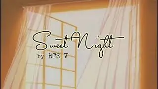 BTS V Sweet Night Cover (Itaewon Class OST)