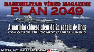 PLAN 2049: a Marinha chinesa operando al&eacute;m da segunda cadeia de illhas