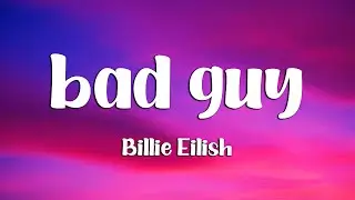 Billie Eilish - bad guy (Lyrics)