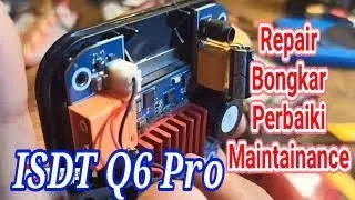 Bongkar charger ISDT Q6 Pro
