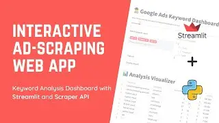 How to build an Interactive Ad-scraping Keyword Analysis Web App with Streamlit Python & ScraperAPI