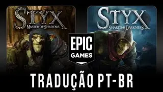 Tradu&ccedil;&atilde;o PT-BR - Styx: Master of Shadows - Shards of Darkness - Deluxe Edition