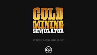 Gold Mining Simulator Saison 32 Ep006: Mini Radlader die zweite.