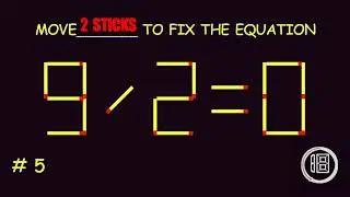 Matchstick Magic 11 | Fix by Moving Matchsticks| Matchstick Puzzles with Answers| Matchstick Tricks