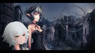 24-часовой стрим (7) - Juniper's Knot