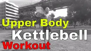 Strength Phase (Kettlebell) - Full Body Focus: Up Right Row, Front Press, Squat. 40W / 20R / 3Rd