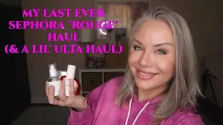 My last ever Sephora 