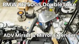 Install: DoubleTake adventure Mirrors + SW-Motech Mirror Extenders for R1250GS Adventure