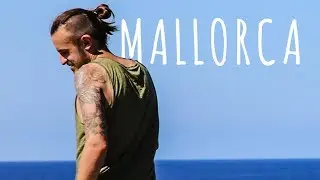 FAR AWAY | A trip to MALLORCA by Darc Mavid (Travel Video)