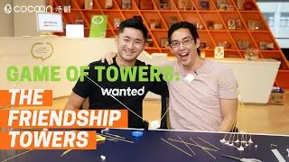 Game of Towers: Building Friendship Towers | Marco Jorge & Shinn Kawasaki