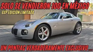 El Santo Grial de Pontiac 100 Autos Fueron Entregados En M&eacute;xico y NADA M&Aacute;S! Solstice 2009