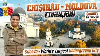 Chisinau - Capital of Moldova 🇲🇩 & Cricova - World's Largest Underground City || RK World Traveller