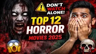 Best Horror Movies 2025 😱 | Top 12 Scary Horror Films | Hindi Review (Part 1)