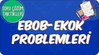 EBOB-EKOK Problemleri Soru Çözüm Taktikleri | 2021 LGS Kampı