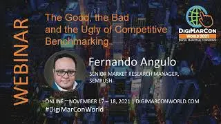 The Good, the Bad and the Ugly of Competitive Benchmarking - Fernando Angulo, SEMrush