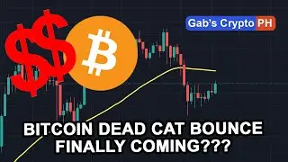 Bitcoin DEAD CAT BOUNCE Finally Coming??? Here Are My TRADES!!! || Crypto Tagalog