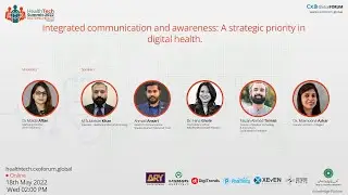 Integrated communication and awareness: A strategic priority in digital health | HealthTech Summit