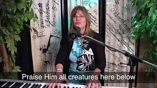 Doxology &ndash; Praise God From Whom All Blessings Flow (w/ lyrics) - Therapeutic Sing Along for Seniors