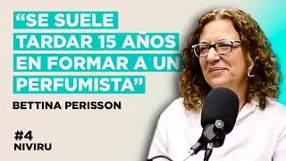 NIVIRU PODCAST #4 - Que hay detr&aacute;s de la PERFUMER&Iacute;A NICHE? - Bettina Perisson y Eurofragance
