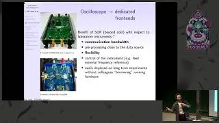 Software Defined Radio based scientific instrumentation using SDR frontends and oscilloscopes for f…