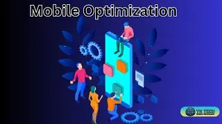 Mobile Optimization: Boost Your Website Performance