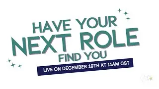 Have Your Next Role Find YOU
