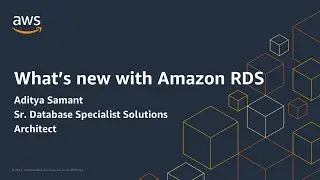 What&rsquo;s New in Amazon RDS - AWS Online Tech Talks