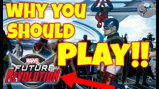 Why you should play Marvel Future Revolution - Want some fun?