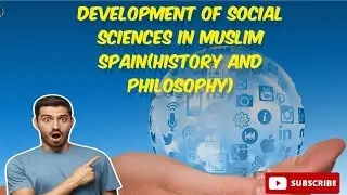 Development of social sciences sciences in Muslim spain/#3rdsemester #viral@TheFaithFusion