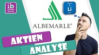 Lithium Aktien 🔍 Albemarle: Megatrend, Wachstumsaktie & Dividende ? / invest boost Aktienanalyse