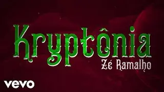 Zé Ramalho - Kryptônia (Lyric Video)