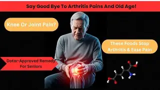 Over 60? These Foods Stop Arthritis Pain and Joint Pain  #seniorhealth #seniorwellness #jointpain 