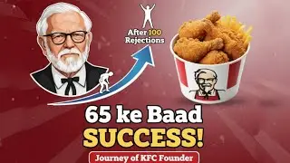 Success After 65 | The Untold Story of Colonel Sanders (KFC) @ChasingCuriosity04