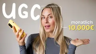 Werde UGC CREATOR 💰 | Was ist UGC? Wie wird man gut bezahlter UGC Creator? (STEP-BY-STEP)
