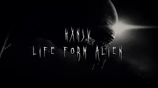 HXNJV - LIFE FORM ALIEN | rus sub | перевод
