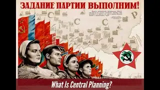 What is Central Planning?