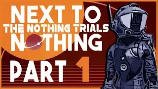 S.3 E.1 || Next To Nothing: The Nothing Trials || A No Man's Sky Cinematic Series