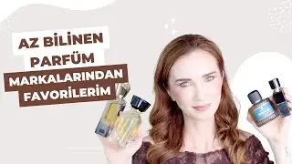 AZ BİLİNEN PARFÜM MARKALARINDAN FAVORİLERİM