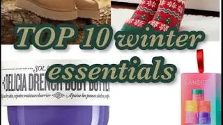 MY TOP 10 WINTER ESSENTIALS ❄️🎄🤭 ￼