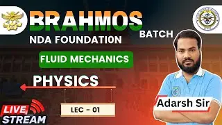 FLUID MECHANICS | Class 11 Physics | Lec 01 | Brahmos Batch | By Adarsh Sir | Hind Defence Academy