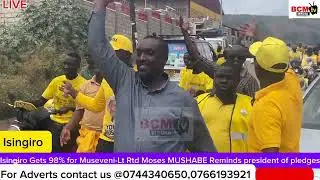Isingiro Gets 98% for Museveni-Lt Rtd Moses Mushabe Reminds President of Pledges