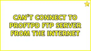 Can't connect to proftpd FTP server from the internet