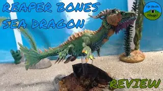 Reaper Bones Sea Dragon Review