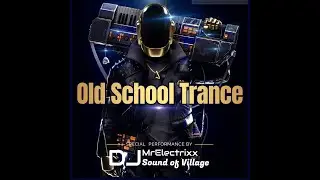 #trance  classics #sound #djset #oldschoolbeat Sound of Village