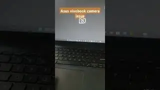Asus vivobook camera issue problem solve #camera #issue #problem #asus #asusvivobook