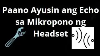 Paano Ayusin ang Echo sa Mikropono ng Headset sa Windows 11