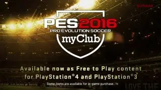 Официальный трейлер онлайн режима myClub в PES 2016 | Official myClub Trailer