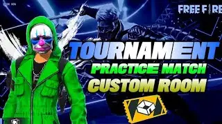 FREE FIRE LIVE TOURNAMENT PRACTICE MATCHES