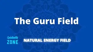 The Guru Field
