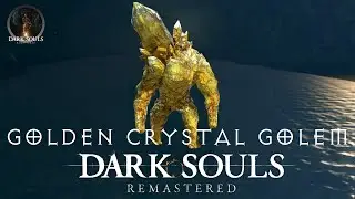 Dark Souls REMASTERED: Golden Golem (Darkroot Basin)